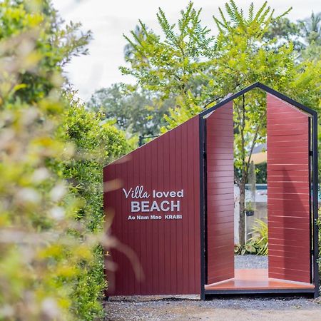Villa Loved Beach 1 Ao Nam Mao Dış mekan fotoğraf